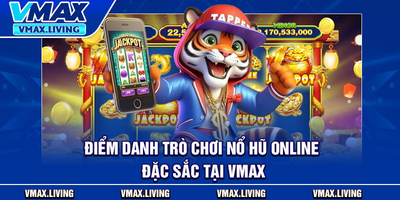 Nổ Hũ Online – Quay Là Trúng, Thưởng Về Nghìn Lần 4 Diem danh tro choi no hu online dac sac tai