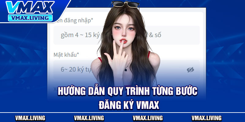 Đăng Ký Vmax – Kích Hoạt Tài Khoản Ngay Trong 1 Phút 3 Hướng dẫn quy trình từng bước đăng ký Vmax